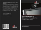 Pascal Falbriard - Il FEEDBACK VIDEO in Educazione Fisica e Sportiva