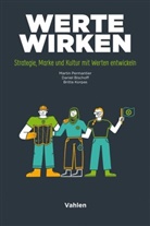 Danie Bischoff, Daniel Bischoff, Britta Korpas, Marti Permantier, Martin Permantier - Werte wirken