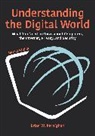 Brian Kernighan, Brian W. Kernighan, Kernighan Brian W. - Understanding the Digital World 2nd Edition