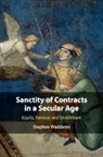 Stephen Waddams, Stephen (University of Toronto) Waddams, Waddams Stephen - Sanctity of Contracts in a Secular Age