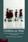 Anne-Marie McAlinden, Anne-Marie (Queen''s University Belfast Mcalinden, McAlinden Anne-Marie - Children As ''Risk''