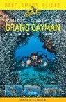 McDougall McDougall, Peter McDougall, Ian Popple, Popple Popple, Otto Wagner - Reef Smart Guides Grand Cayman