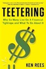 Ken Rees, Rees Ken - Teetering