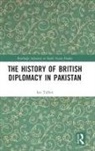 Ian Talbot, Ian (University of Southampton Talbot, Talbot Ian - History of British Diplomacy in Pakistan