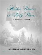 Michele Armstrong - HIDDEN BRUISES in HOLY PLACES: A Victim’s Voice