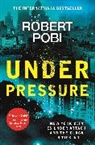 Robert Pobi, Pobi Robert - Under Pressure