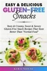 Kira Novac - Easy & Delicious Gluten-Free Snacks