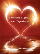 Angelina Schulze - Selbstliebe Tagebuch und Tagesplaner für 2 Monate
