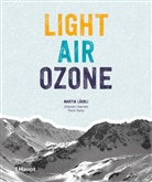 Martin Wilhelm Läubli - Light, Air, Ozone