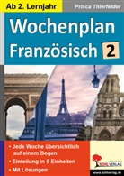Prisca Thierfelder - Wochenplan Französisch / ab 2. Lernjahr