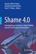 Claude-Hélène Mayer, Paul T P Wong, Elisabet Vanderheiden, Elisabeth Vanderheiden, Paul Wong, Paul T. P. Wong - Shame 4.0