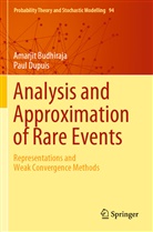 Amarji Budhiraja, Amarjit Budhiraja, Paul Dupuis - Analysis and Approximation of Rare Events