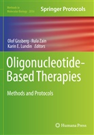 Karin E Lundin, Olof Gissberg, Karin E. Lundin, Rul Zain, Rula Zain - Oligonucleotide-Based Therapies