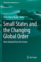 Anne-Mari Brady, Anne-Marie Brady - Small States and the Changing Global Order