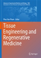 Phuc Van Pham, Phu Van Pham, Phuc Van Pham - Tissue Engineering and Regenerative Medicine
