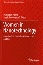 E Friedersdorf, E Friedersdorf, Lisa E. Friedersdorf, Pamel M Norris, Pamela M Norris, Pamela M. Norris - Women in Nanotechnology