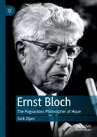 Jack Zipes - Ernst Bloch