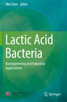 We Chen, Wei Chen - Lactic Acid Bacteria