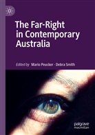 Mari Peucker, Mario Peucker, Smith, Smith, Debra Smith - The Far-Right in Contemporary Australia