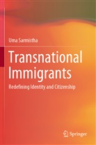 Uma Sarmistha - Transnational Immigrants