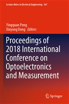 Dong, Dong, Xinyong Dong, Yingqua Peng, Yingquan Peng - Proceedings of 2018 International Conference on Optoelectronics and Measurement