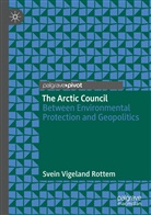 Svein Vigeland Rottem - The Arctic Council