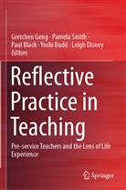 Paul Black, Paul Black et al, Yoshi Budd, Leigh Disney, Gretchen Geng, Pamel Smith... - Reflective Practice in Teaching