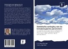 Sunny Agarwal, P V Aru Kumar, P V Arun Kumar, P. V. Arun Kumar - Statistische verlaging van de klimatologische parameters