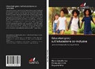 Polyxe Mitsi, Polyxeni Mitsi, Mari Sakellariou, Maria Sakellariou, Panagiot Strati, Panagiota Strati - Educatori greci sull'educazione co-inclusiva