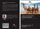 Siti S Binti Hj Ahmad, Siti Sara Binti Hj. Ahmad, Salahuddi Mohd Shamsuddin, Salahuddin Mohd Shamsuddin, Salahuddin Mohd. Shamsuddin, Achmad Yani - Histoire ancienne de la péninsule arabique