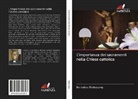 Barnabas Shabayang - L'importanza dei sacramenti nella Chiesa cattolica