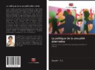 Gayathri P J, Gayathri P. J., Gayathri P.J. - La politique de la sexualité alternative