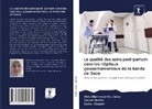 Wafa Mahmou Abu Jaber, Wafa Mahmoud Abu Jaber, S Abuzerr, Samer Abuzerr, Youse Aljeesh, Yousef Aljeesh - La qualité des soins post-partum dans les hôpitaux gouvernementaux de la bande de Gaza