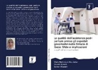 Wafa Mahmou Abu Jaber, Wafa Mahmoud Abu Jaber, S Abuzerr, Samer Abuzerr, Youse Aljeesh, Yousef Aljeesh - La qualità dell'assistenza post-partum presso gli ospedali governativi nella Striscia di Gaza: Sfide e implicazioni