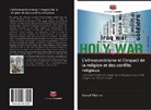 Kemal Yildirim - L'ethnocentrisme et l'impact de la religion et des conflits religieux