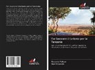 Abel Kinyondo, Riccard Pelizzo, Riccardo Pelizzo - Far lavorare il turismo per la Tanzania