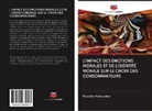 Rusudan Kokoladze - L'IMPACT DES ÉMOTIONS MORALES ET DE L'IDENTITÉ MORALE SUR LE CHOIX DES CONSOMMATEURS