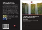 Lindon Landaeta - L'APPROCHE THÉORIQUE DU DÉVELOPPEMENT ÉCO-DURABLE