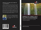 Lindon Landaeta - APPROCCIO TEORICO ALLO SVILUPPO ECOSOSTENIBILE