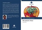 Tupak Ernesto Obando Rivera - Menschliche Natur