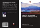 Parameswara Achutha Kurup, Ravikuma Kurup, Ravikumar Kurup - Médecine symbiotique et ayurvéda - Gestion COVID 19