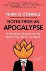 Mark O'Connell - Notes from an Apocalypse