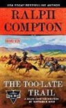 Ralph Compton, Matthew P Mayo, Matthew P. Mayo - Ralph Compton the Too-Late Trail