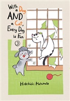 Hidekichi Matsumoto - With a Dog AND a Cat, Every Day is Fun 3