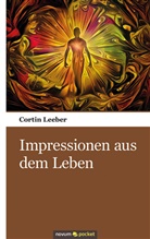 Cortin Leeber, Cortin Leeber - Impressionen aus dem Leben