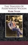 Mark Twain - The Tragedy Of Pudd'nhead Wilson
