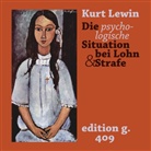 Kurt Lewin, Stefa Blankertz, Stefan Blankertz - Die psychologische Situation bei Lohn und Strafe