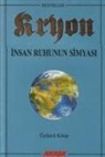 Lee Carroll - Kryon 3 Insan Ruhunun Simyasi