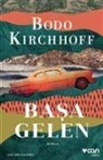 Bodo Kirchhoff - Basa Gelen