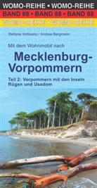 Andrea Bergmann, Stefani Holtkamp, Stefanie Holtkamp - Mit dem Wohnmobil nach Mecklenburg-Vorpommern, Vorpommern mit den Inseln Rügen und Usedom